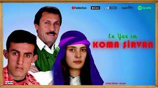 Koma Şirvan  Ez Yarim [upl. by Ximenes]