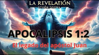 quotApocalipsis 12 Explicado  El Testimonio de Juan sobre Jesucristo y sus Visiones Proféticasquot [upl. by Nylkoorb]