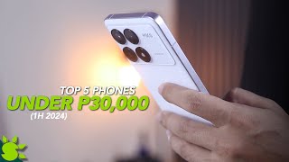 Top 5 Phones Under 30K 1H 2024 [upl. by Einattirb]