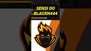 SENSI DO BLACKN444 freefire amelhorsensibilidade freitasfreefire shorts [upl. by Thirion]