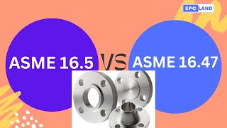 ASME B165 vs ASME B1647 Flanges Key Differences Explained [upl. by Ij]