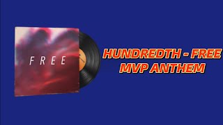 HUNDREDTH  FREE CS2 MUSIC KIT MVP ANTHEM [upl. by Eneg]