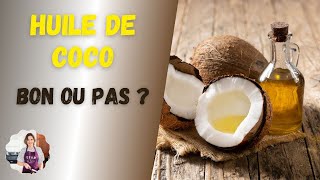 Huile de coco  aliment miracle ou poison [upl. by Demmer752]