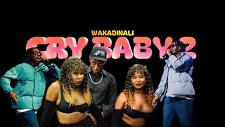 Wakadinali  CRYBABY 2  sewersydaamauru unit lyrics video [upl. by Airret]