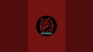 Dtownx21 is live [upl. by Tamarah]