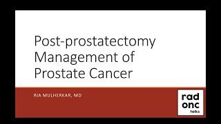 Postprostatectomy Management of Prostate Cancer [upl. by Nahshun]