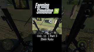 Zbiór Ryżu  Farming Simulator 25  Odc 11  Part 3  Sebix shorts [upl. by Aman509]