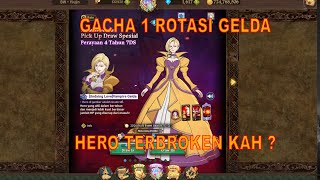 Gacha Gelda Yang Katanya Hero Terbroken   The Seven Deadly Sins Grand Cross SDSGC [upl. by Colleen554]