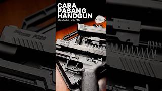 Cara Pasang SIG SAUER M17 P320 sigsauerp320 airsoftgunindonesia airsoft handguntraining [upl. by Eigna]