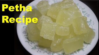 Petha Recipe  Petha Sweet Recipe  How to Make Petha At Home  Petha Recipe In Nepali  पेठा [upl. by Alema744]