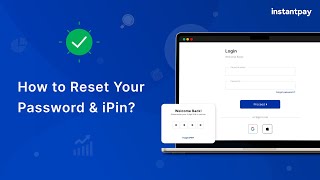 How to Reset your Password amp iPin  businessbanking INSTANTPAY [upl. by Luis368]