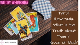 Tarot Reversals What is the Truth about Them Good or Bad  Viewer Requested Video [upl. by Adaha]