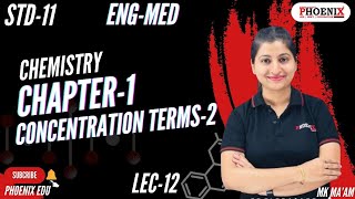 EM  PHOENIX JEE  NEET  BOARDS GUJCET CHEMISTRY  STD 11  CALCULATION OF MOLE  LEC12 MK MAM [upl. by Blaise890]