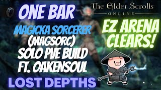 ESO Magicka Sorcerer MagSorc Solo Arena PVE Build Ft Oakensoul Ring Lost Depths DLC [upl. by Siram476]