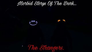 Morbid Stories of the Dark Shelf 2 Story 3 quotThe Strangersquot Fortnite Horror Rp [upl. by Mcmullan893]