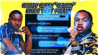 RODDY RICCH MUSTARD quotBALLINquot LYRIC TEXT PRANK ON A BROKE HATING FEMALE [upl. by Rogovy]