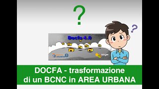 Esempio DOCFA  trasformazione di un BCNC in AREA URBANA [upl. by Llehsem444]