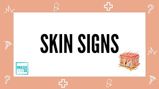 Skin Signs [upl. by Ehcsrop516]