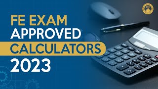 FE Exam Approved Calculators 2023  NEW and UPDATED [upl. by Tallula911]