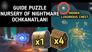 Guide Hidden Luxurious Chest Nursery Of Nightmares di Ujung Ochkanatlan  Genshin Impact 52 [upl. by Nevile]