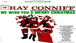 Ray Conniff  We Wish You A Merry Christmas 1996 High Quality  Remastered GMB [upl. by Pani]