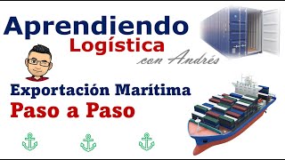 Proceso de exportación marítima paso a paso [upl. by Adrianna]