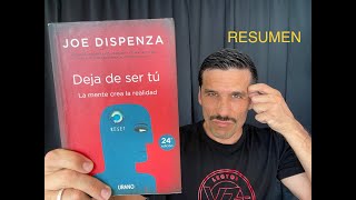 Resumen Libro quotDEJA DE SER TÚquot Joe Dispenza [upl. by Veradi]