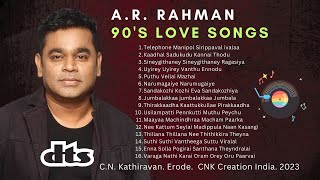 AR Rahman 90s Love Songs arrahman 90stamilsongs tamillovesongs cnkcreationindia [upl. by Matheny]