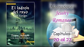 🎧AUDIOLIBRO📖 PERCY JACKSON y El Ladrón del Rayo  Libro 1  Capítulo 20 al 22 FINAL  Jesshy Romanov [upl. by Leahsim]