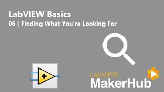 LabVIEW Basics  06  Finding What Youre Looking For [upl. by Aiyram]