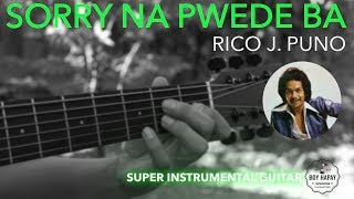 Rico Puno  Sorry Na Pwede Ba instrumental guitar karaoke cover with lyrics [upl. by Aryajay]