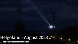 Helgoland  August 2023  neue und alte Impressionen [upl. by Isma]