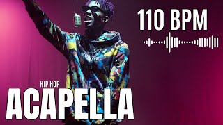 110 BPM RAP ACAPELLA  Studio Vocals Samples Loops [upl. by Gelasius]