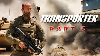 Transporter 5  2025  Full Movie Fact  Jason Statham Ed Skrein Ray Stevenson  Update amp Fact [upl. by Pomona]