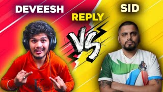 Sid React To Scout Roast Video  Itsdevhere Reply To Sid [upl. by Nauqaj907]