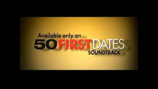 50 First Dates Soundtrack Promo [upl. by Balf39]