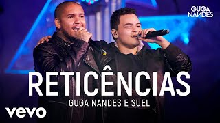 Guga Nandes Suel  Reticências Ao Vivo No Rio De Janeiro  2019 [upl. by Ecnadnac]