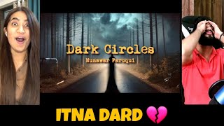 Dark Circles  Munawar  Prod DRJ Sohail  Reaction  The Tenth Staar [upl. by Nadnerb]