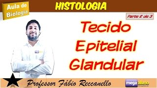 Aula sobre Tecido Epitelial Glandular Parte 2 de 2  material na descrição [upl. by Elsy]