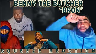 Benny The Butcher  Bron  Reaction [upl. by Naus347]