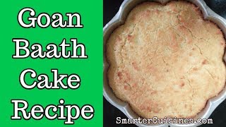 Goan Baath Cake Recipe  Easy Coconut Rava Cake  Semolina Cake Goan Style  Baatica Recipe [upl. by Neelyad]