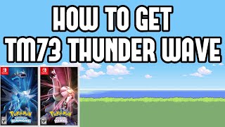 How to Get TM73 Thunder Wave in Pokemon Brilliant Diamond amp Shining Pearl [upl. by Tybald305]