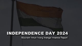 DD News Mizoram  TV Report on Independence Day 2024 [upl. by Hassadah]