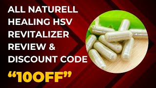 HSV Revitalizier Review  All Naturell Healing Review amp Discount Code – “10OFFquot [upl. by Okiam]