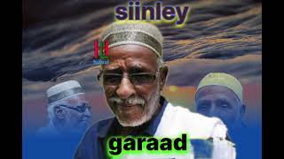 garaad  waa heeti ugu dambaysay siinley [upl. by Siuqaj]