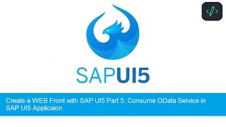 SAPUI5 Fiori with Odata tutorial Part 5 Consume OData Service in SAP UI5 App  developersdiary [upl. by Devonne]