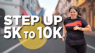 STEP UP 5K TO 10K [upl. by Beane]