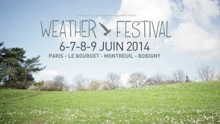 Weather Festival 2014  Line Up amp Venues [upl. by Fabozzi]