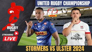 Stormers vs Ulster 2024 URC Live Match Commentary [upl. by Beverley]