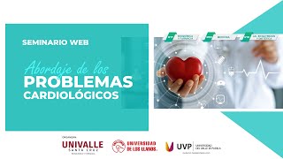 Seminario web Manejo de Problemas Cardiacos [upl. by Ydnyl]